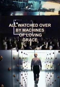 watch-All Watched Over by Machines of Loving Grace