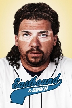 watch-Eastbound & Down