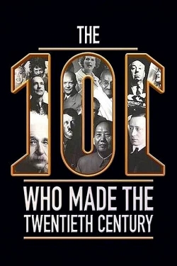 watch-The 101 Who Made The Twentieth Century