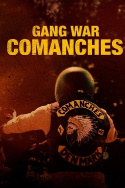 watch-Gang War - Comanches