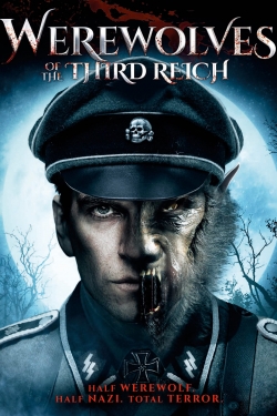 watch-Werewolves of the Third Reich