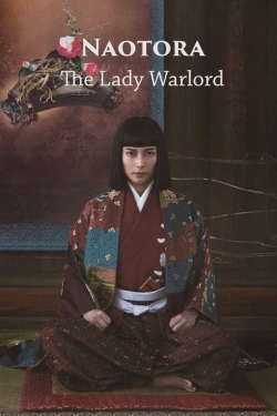 watch-Naotora: The Lady Warlord