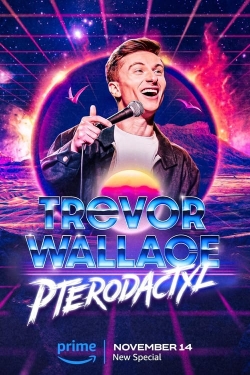 watch-Trevor Wallace: Pterodactyl