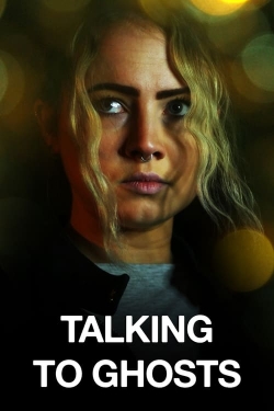 watch-Talking To Ghosts