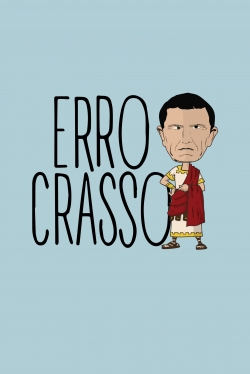 watch-Erro Crasso