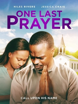 watch-One Last Prayer