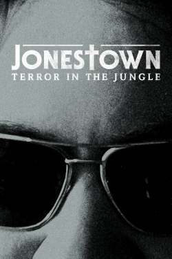 watch-Jonestown: Terror in the Jungle