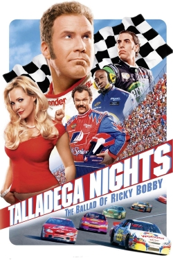 watch-Talladega Nights: The Ballad of Ricky Bobby