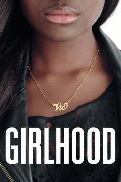 watch-Girlhood