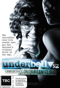 watch-Underbelly NZ: Land of the Long Green Cloud