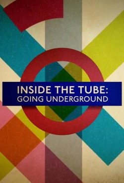 watch-Inside the Tube: Going Underground