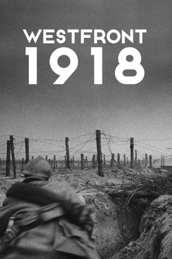 watch-Westfront 1918