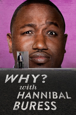 watch-Why? With Hannibal Buress