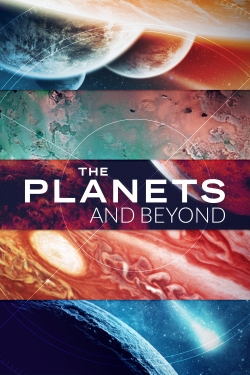 watch-The Planets and Beyond