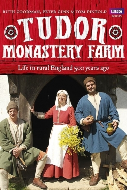 watch-Tudor Monastery Farm