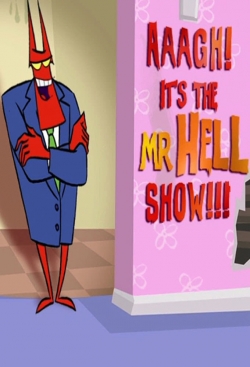 watch-Aaagh! It's the Mr. Hell Show!