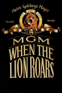 watch-MGM: When the Lion Roars