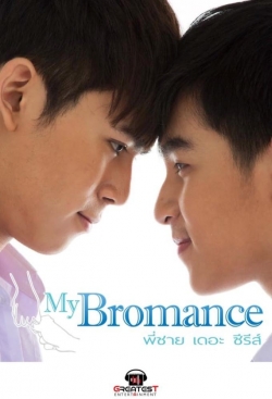 watch-My Bromance: The Series