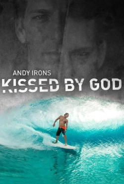 watch-Andy Irons: Kissed by God