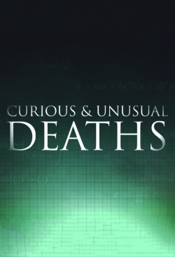 watch-Curious and Unusual Deaths