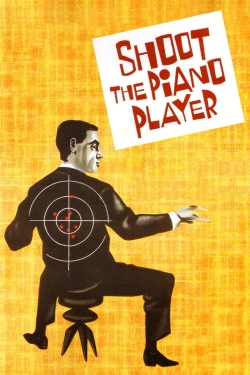 watch-Shoot the Piano Player