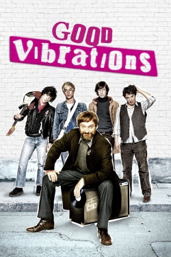 watch-Good Vibrations