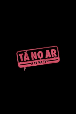 watch-Tá no Ar: A TV na TV