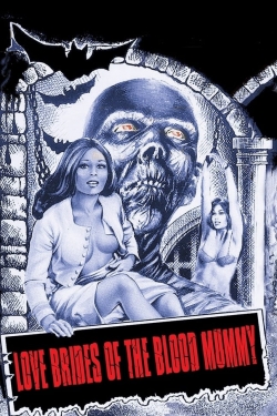 watch-Love Brides of the Blood Mummy