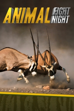 watch-Animal Fight Night