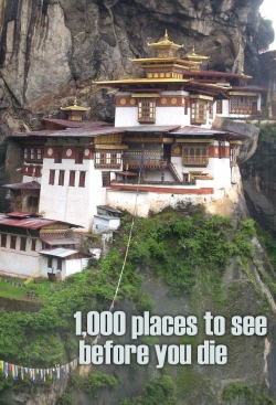 watch-1,000 Places to See Before You Die