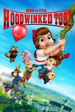 watch-Hoodwinked Too! Hood VS. Evil