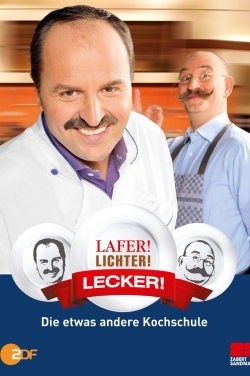 watch-Lafer! Lichter! Lecker!