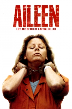 watch-Aileen: Life and Death of a Serial Killer