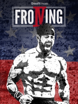 watch-Froning: The Fittest Man In History