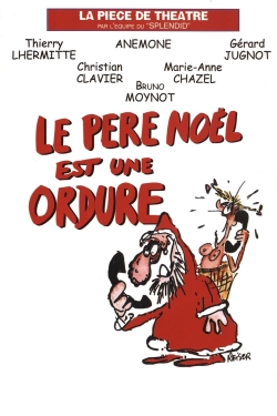 watch-Le Père Noël est une ordure