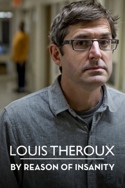 watch-Louis Theroux: By Reason of Insanity