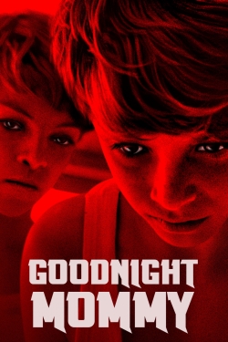 watch-Goodnight Mommy