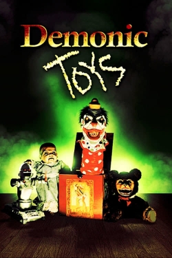 watch-Demonic Toys