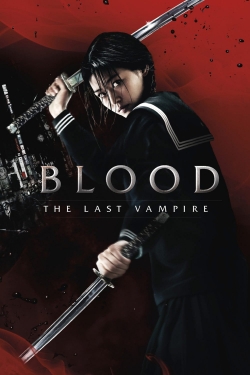 watch-Blood: The Last Vampire