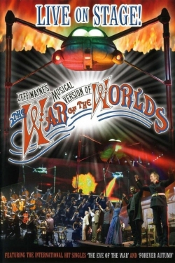 watch-Jeff Wayne's Musical Version of The War of the Worlds: Live on Stage!