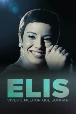 watch-Elis: Viver é Melhor que Sonhar