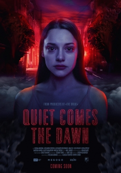 watch-Quiet Comes the Dawn