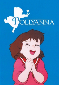 watch-The Story of Pollyanna, Girl of Love