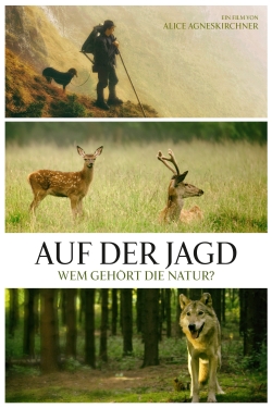 watch-Auf der Jagd - Wem gehört die Natur?