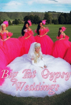 watch-Big Fat Gypsy Weddings