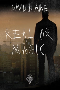 watch-David Blaine: Real or Magic