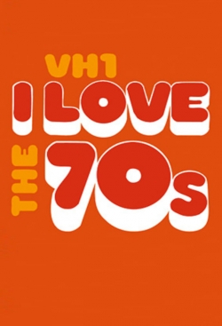 watch-I Love the '70s