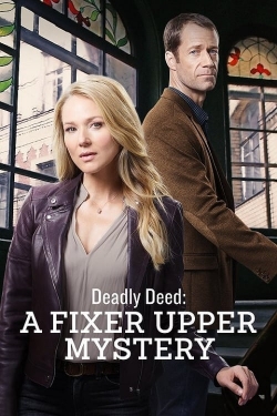 watch-Deadly Deed: A Fixer Upper Mystery