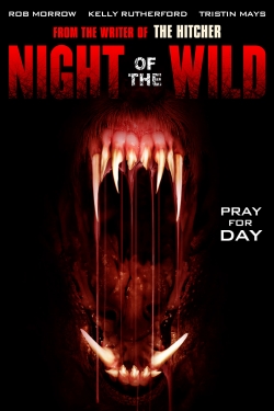 watch-Night of the Wild