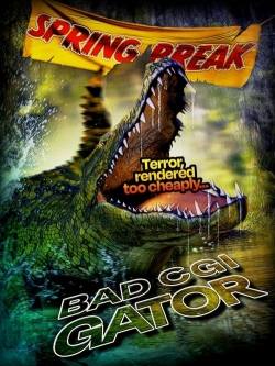 watch-Bad CGI Gator